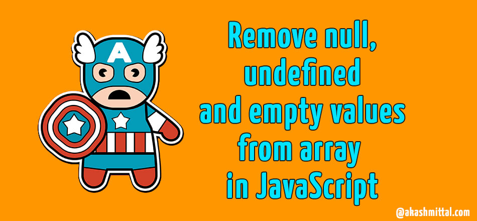 remove null, undefine and empty values from array in javascript
